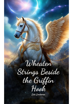 Wheaten Strings Beside the Griffin Hook