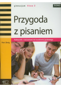 P. - Nowa Przygoda z pisaniem 2 Podręcznik z ćwiczeniami do kształcenia językowego