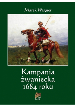 Kampania żwaniecka 1684 roku