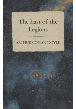 The Last of the Legions (1910)