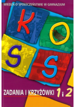 KOSS Wiedza o społeczeństwie zadania i krzyżówki część 1/2