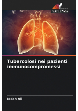 Tubercolosi nei pazienti immunocompromessi