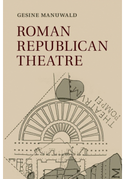 Roman Republican Theatre