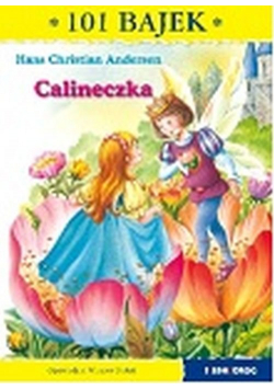 Calineczka 101 bajek