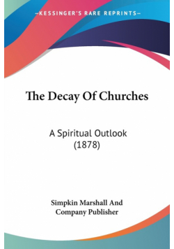 The Decay Of Churches