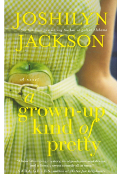 Grown-Up Kind of Pretty