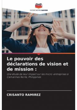 Le pouvoir des déclarations de vision et de mission