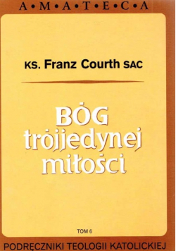 Bóg trójjedynej miłości