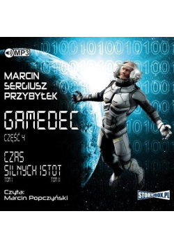 Gamedec T.4 Czas silnych istot audiobook