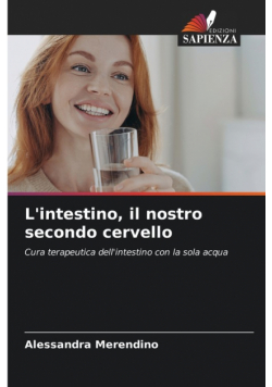 L'intestino, il nostro secondo cervello