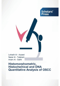 Histomorphometric, Histochemical and DNA Quantitative Analysis of OSCC