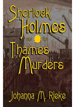Sherlock Holmes and The Thames Murders