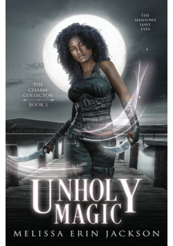 Unholy Magic