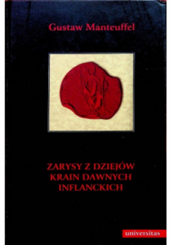 Zarysy z dziejów krain dawnych inflanckich