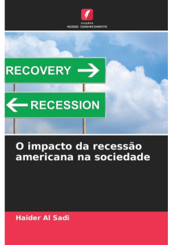 O impacto da recessão americana na sociedade