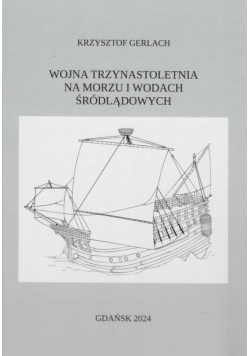 Wojna trzynastoletnia na morzu i wodach śródlądowych