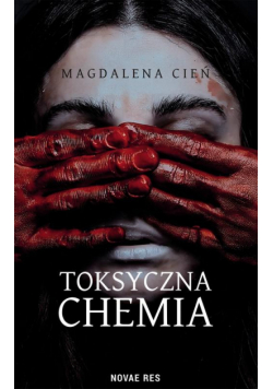 Toksyczna Chemia – Tom I