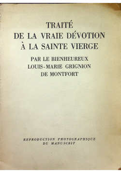 Traite de la Vraie Devotion a la Sainte Vierge 1942 r.