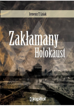 Zakłamany Holokaust + Autograf Lisiak