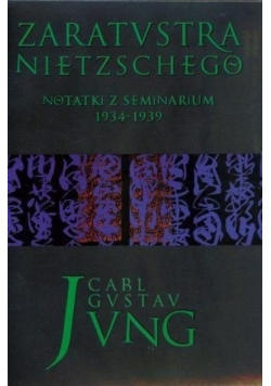 Zaratvstra Nietzschego notatki z Seminarium 1934 -  1939