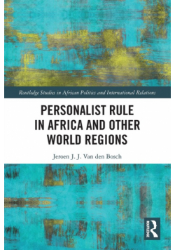 Personalist Rule in Africa and Other World Regions
