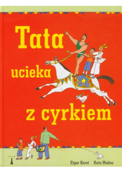 Tata ucieka z cyrkiem
