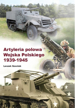 Artyleria polowa Wojska Polskiego 1939-1945