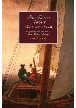 The Truth About Romanticism