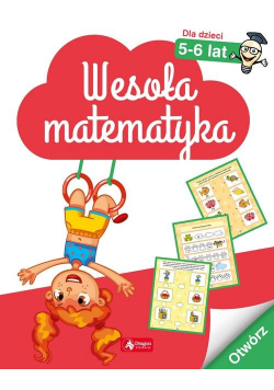 Wesoła matematyka dla dzieci w wieku 5-6 lat