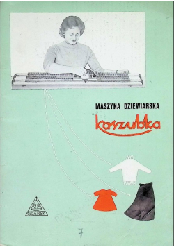 Maszyna dziewiarska kaszubka