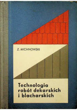 Technologia robót dekarskich i blacharskich
