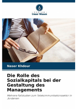 Die Rolle des Sozialkapitals bei der Gestaltung des Managements