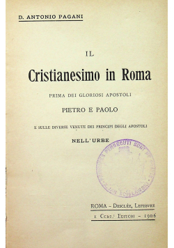 Il Cristianesimo in Roma 1906 r.