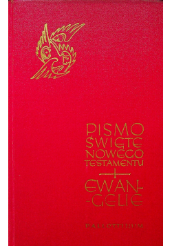 Pismo Święte Nowego Testamentu i Ewangelie