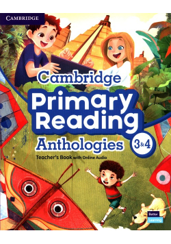 Cambridge Primary Reading Anthologies 3&4 Teacher's Book with Online Audio