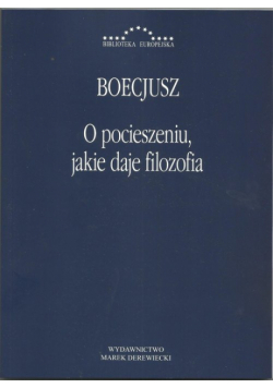 O pocieszeniu jakie daje filozofia