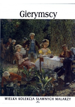 Gierymscy Wielka kolekcja sławnych malarzy