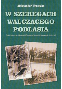 W szeregach walczącego Podlasia