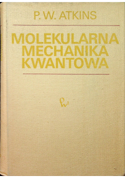 Molekularna mechanika kwantowa