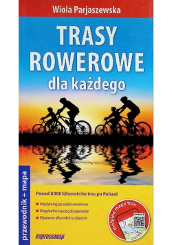 Trasy rowerowe dla każdego