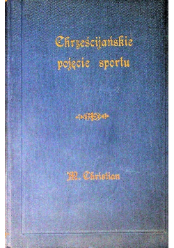 Chrześcijańskie pojęcie sportu 1936 r.