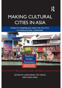 Making Cultural Cities in Asia