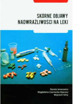 Silny Wojciech - Skórne objawy nadwrażliwości na leki
