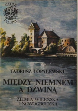 Między Niemnem a Dźwiną Reprint