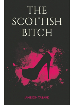The Scottish Bitch