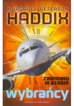 Zaginieni w czasie 1 Wybrańcy