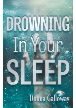 Drowning In Your Sleep