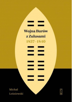 Wojna Burów z Zulusami 1837-1840