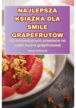 Najlepsza Książka Dla Smile Grapefrutów