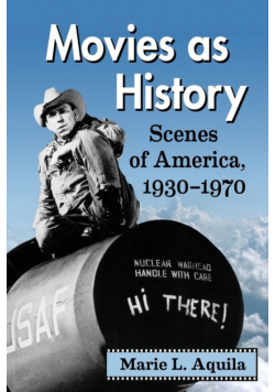 Movies as History